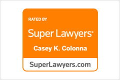 Rated By Super Lawyers | Casey K. Colonna | SuperLawyers.com
